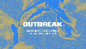 Outbreak Festival 2025 Weekend at BEC ARENA